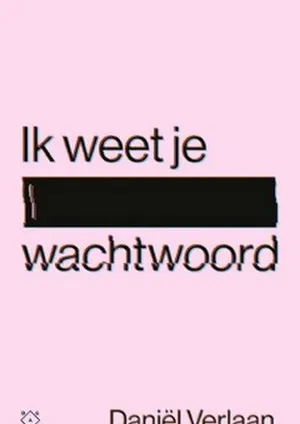 Ik weet je wachtwoord